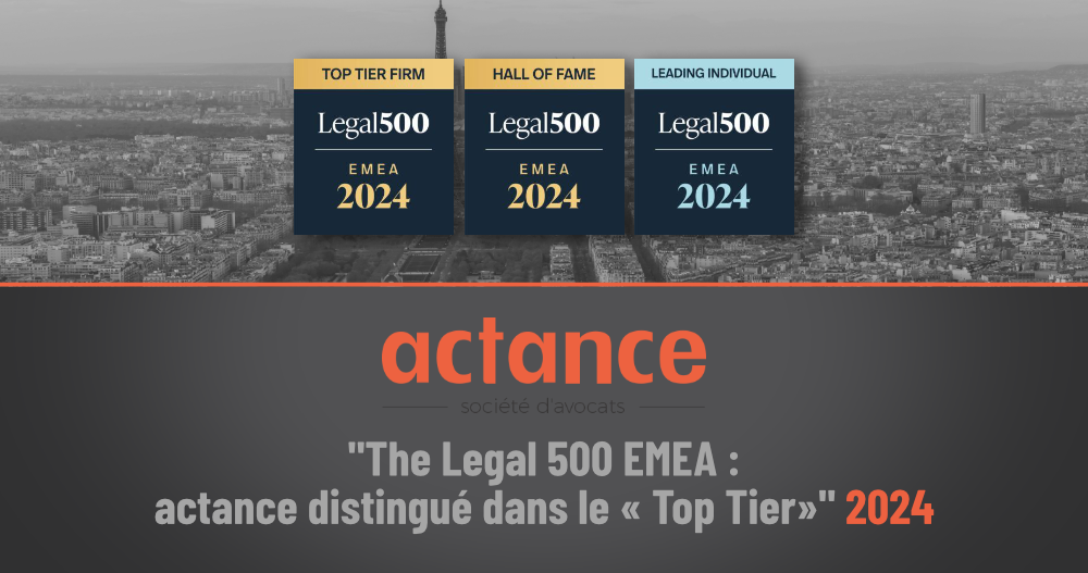 The Legal 500 EMEA : actance distingué dans le « Top Tier » cette année encore